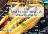 Huế – bánh mì cầu Trường Tiền nức tiếng gần xa