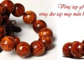 5 lý do bạn nên chọn đeo vòng tay gỗ sưa đỏ