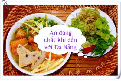 Ăn đúng chất khi đến với Đà Nẵng