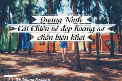 Quảng Ninh – Cái Chiên vẽ đẹp hoang sơ chốn biển khơi
