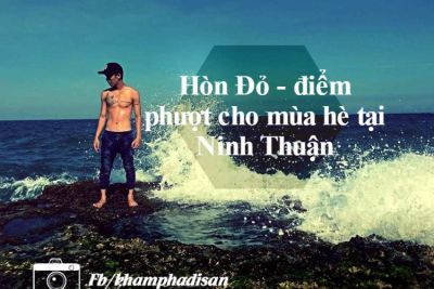 Hòn Đỏ – điểm phượt cho mùa hè tại Ninh Thuận