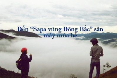 Đến “Sapa vùng Đông Bắc” săn mây mùa hè