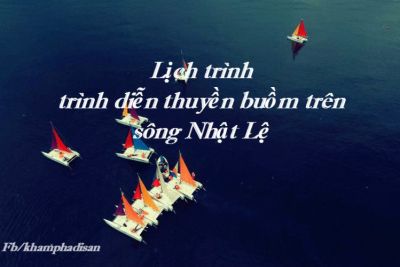 Lịch trình – trình diễn thuyền buồm trên sông Nhật Lệ