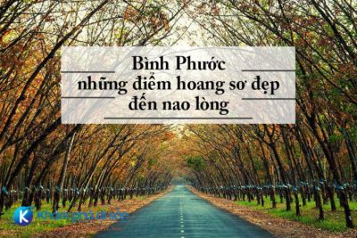 Bình Phước – những điểm hoang sơ đẹp đến nao lòng