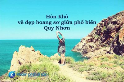 Hòn Khô – vẽ đẹp hoang sơ giữa phố biển Quy Nhơn