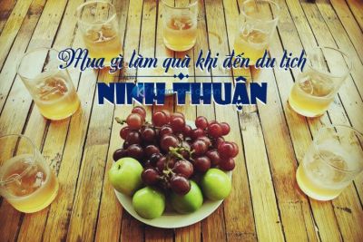 Mua gì làm quà khi đến du lịch Ninh Thuận