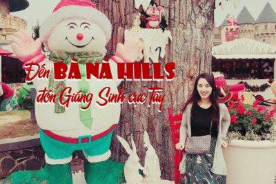 Đến Bà Nà Hills đón Giáng Sinh cực Tây