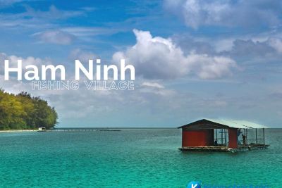 [Phú Quốc] Đi Phú Quốc không thể không đến làng chài Hàm Ninh