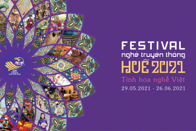Lịch sự kiện Festival nghề truyền thống Huế 2021