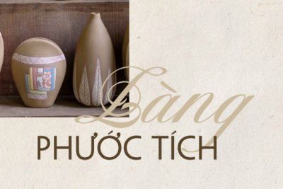Tài liệu thuyết minh du lịch Huế – Giới thiệu về làng gốm Phước Tích