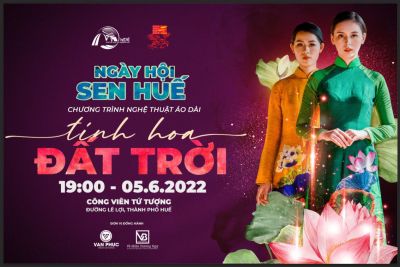 Chương trình nghệ thuật áo dài: Tinh Hoa Đất Trời – Ngày hội sen Huế 2022