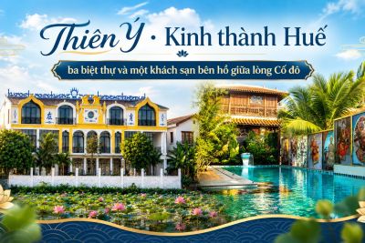 Thiên Ý – Kinh thành Huế, ba biệt thự và một khách sạn bên hồ giữa lòng Cố đô