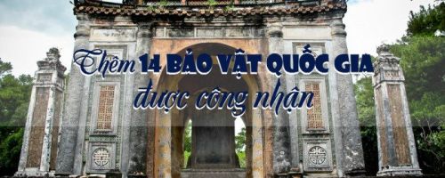 Thêm 14 bảo vật quốc gia được công nhận