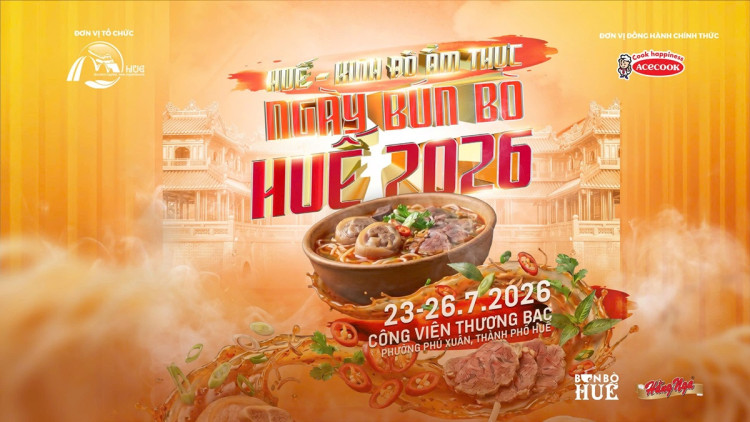 Chờ đón “Ngày bún bò Huế” trong chương trình Huế – Kinh đô ẩm thực 2026