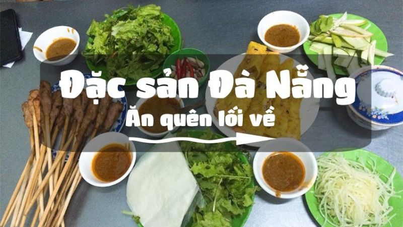 Top 6 món ngon nên thử khi du lịch Đà Nẵng