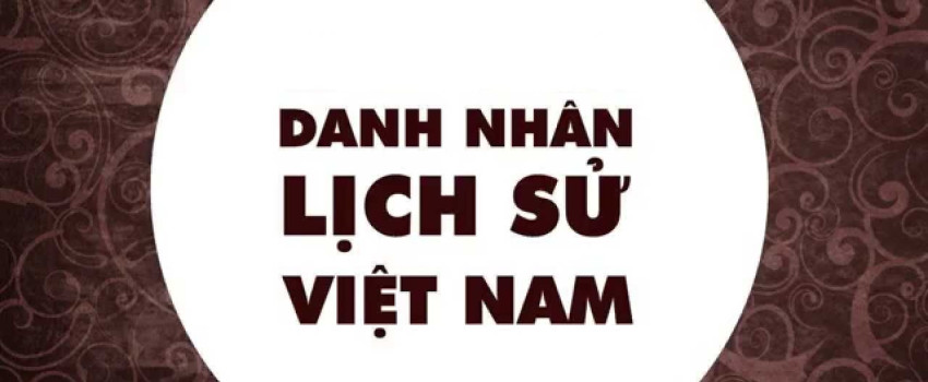 Những danh nhân Việt Nam tuổi Dậu