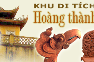 Hoàng thành Thăng Long – Di sản văn hóa thế giới