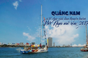Quảng Nam sẽ tổ chức giải đua thuyền buồm Việt Nam mở rộng 2017