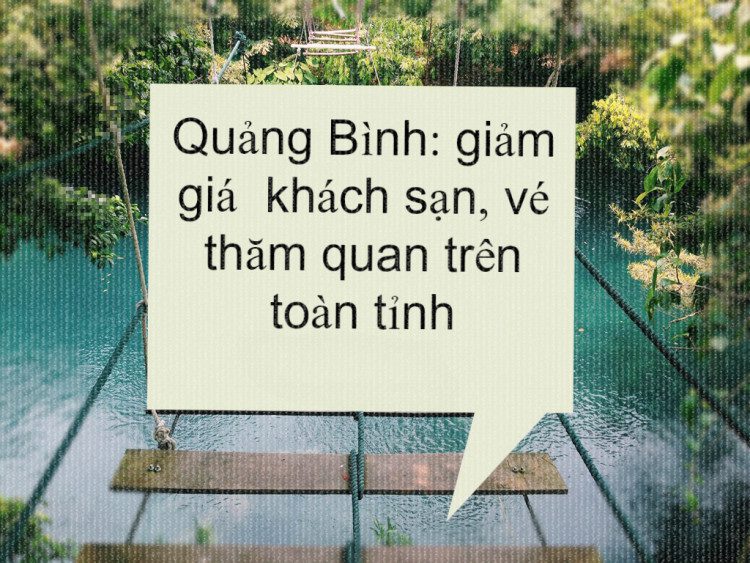 Quảng Bình - giảm giá khách sạn, vé thăm quan trên toàn tỉnh 3 qb giam gia ve 7 e1464407897258