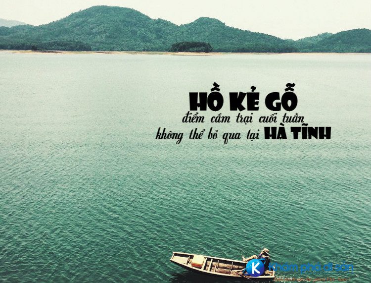 Hồ Kẻ Gỗ – điểm cắm trại cuối tuần không thể bỏ qua tại Hà Tĩnh